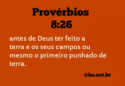 Provérbios 8:26 NTLH