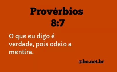 Provérbios 8:7 NTLH