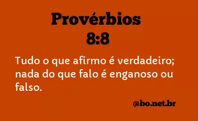 Provérbios 8:8 NTLH