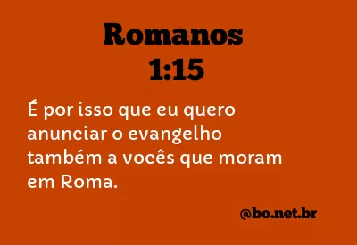 Romanos 1:15 NTLH