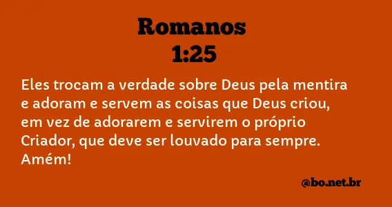 Romanos 1:25 NTLH