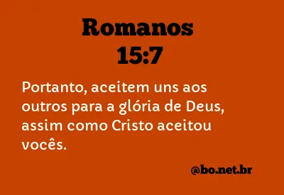 Romanos 15:7 NTLH