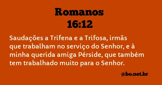 Romanos 16:12 NTLH