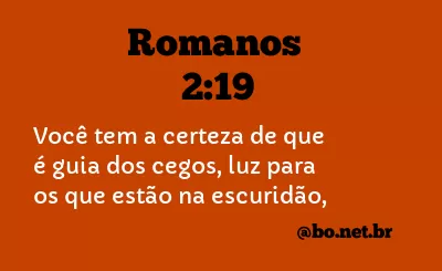 Romanos 2:19 NTLH