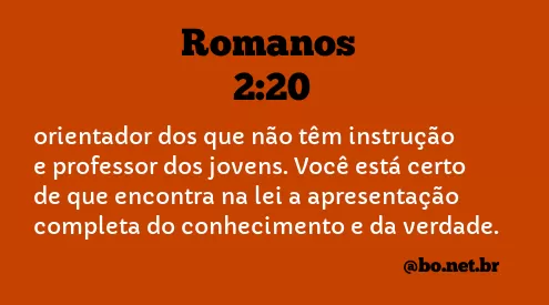 Romanos 2:20 NTLH