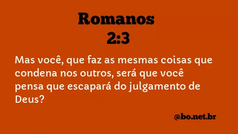Romanos 2:3 NTLH