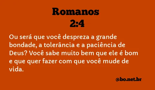 Romanos 2:4 NTLH