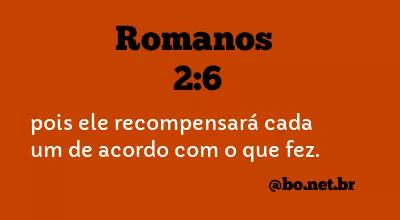 Romanos 2:6 NTLH