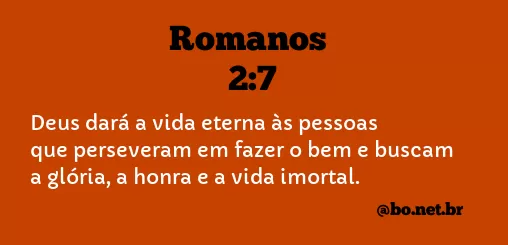 Romanos 2:7 NTLH