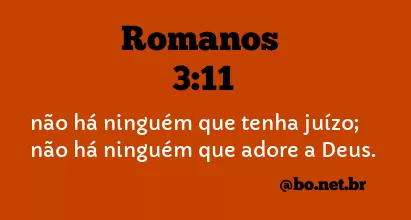 Romanos 3:11 NTLH