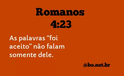 Romanos 4:23 NTLH