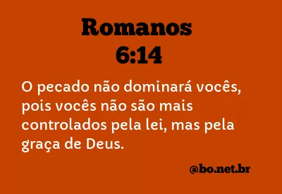 Romanos 6:14 NTLH