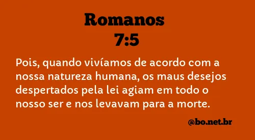 Romanos 7:5 NTLH