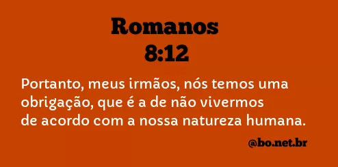Romanos 8:12 NTLH