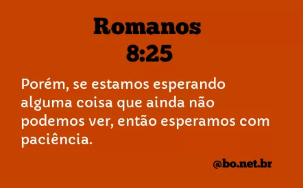 Romanos 8:25 NTLH