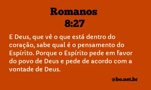 Romanos 8:27 NTLH