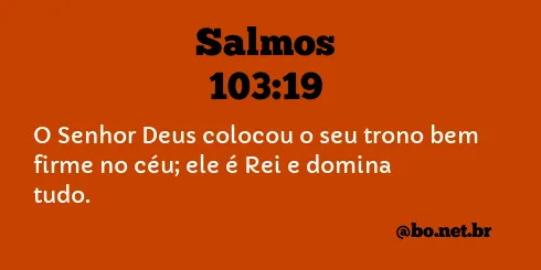 Salmos 103:19 NTLH