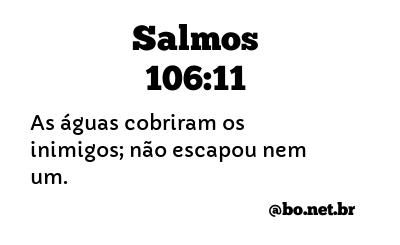 Salmos 106:11 NTLH