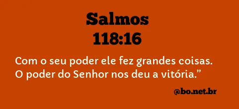 Salmos 118:16 NTLH