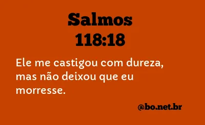 Salmos 118:18 NTLH