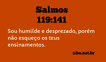 Salmos 119:141 NTLH