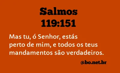 Salmos 119:151 NTLH