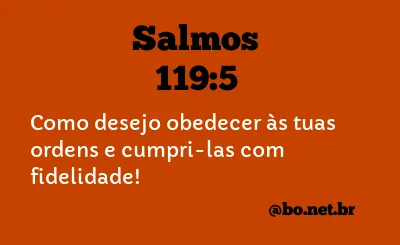 Salmos 119:5 NTLH