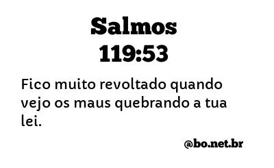 Salmos 119:53 NTLH