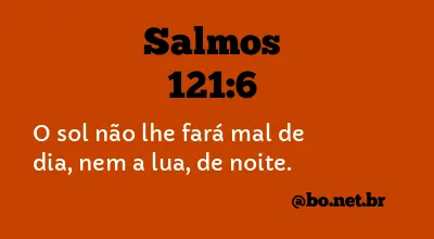 Salmos 121:6 NTLH