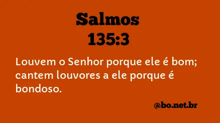 Salmos 135:3 NTLH