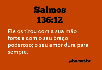 Salmos 136:12 NTLH