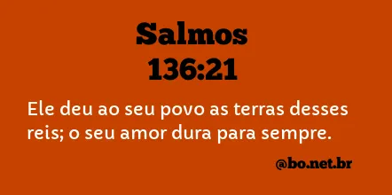 Salmos 136:21 NTLH