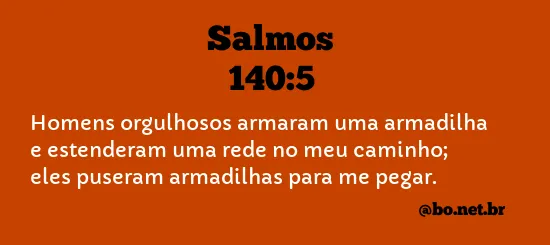 Salmos 140:5 NTLH