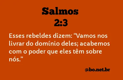 Salmos 2:3 NTLH