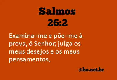 Salmos 26:2 NTLH