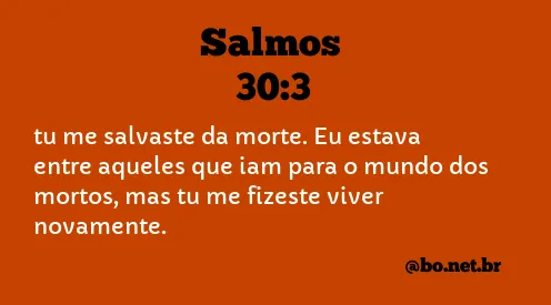 Salmos 30:3 NTLH