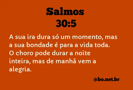 Salmos 30:5 NTLH