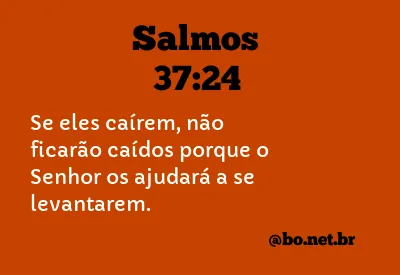 Salmos 37:24 NTLH