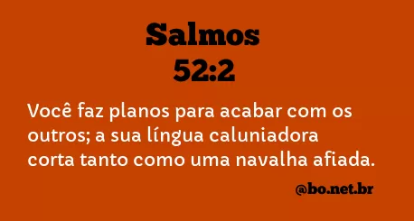 Salmos 52:2 NTLH