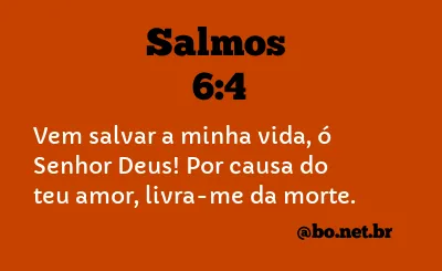 Salmos 6:4 NTLH