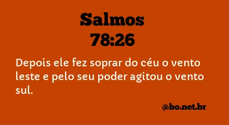 Salmos 78:26 NTLH