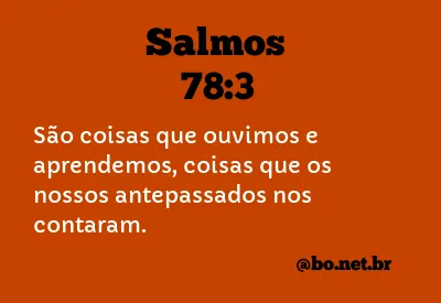 Salmos 78:3 NTLH