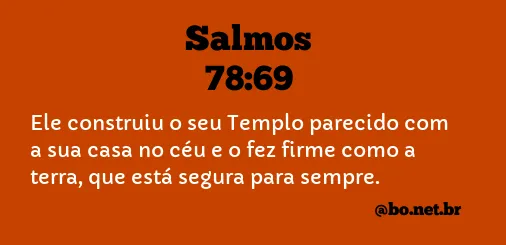 Salmos 78:69 NTLH