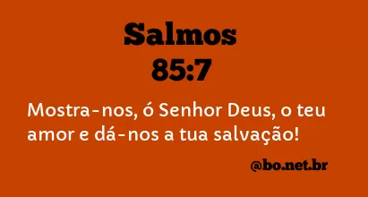 Salmos 85:7 NTLH