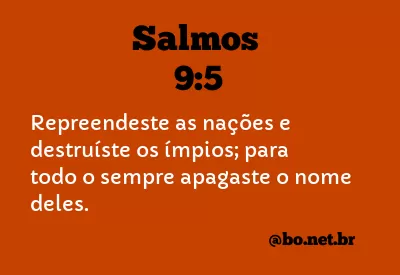 SALMOS 9:5 NVI NOVA VERSÃO INTERNACIONAL