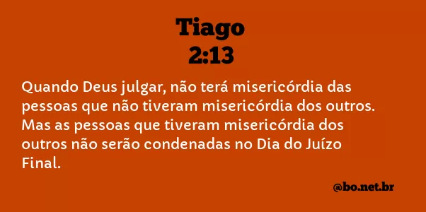 Tiago 2:13 NTLH