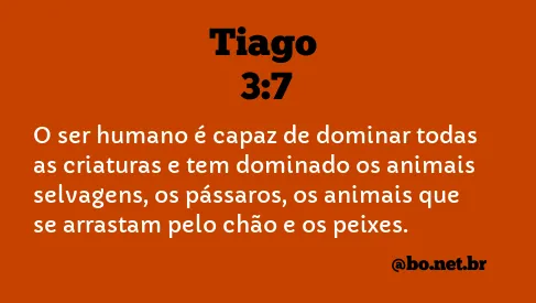 Tiago 3:7 NTLH