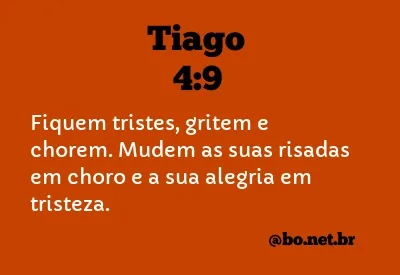 Tiago 4:9 NTLH