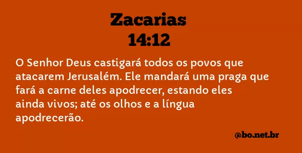 Zacarias 14:12 NTLH