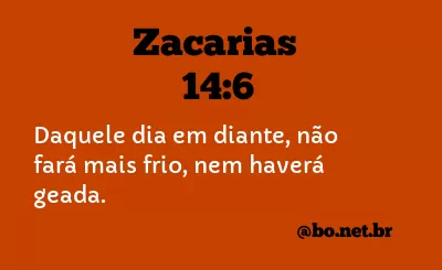 Zacarias 14:6 NTLH